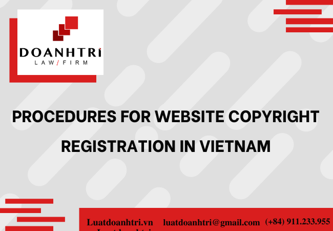 PROCEDURES FOR WEBSITE COPYRIGHT REGISTRATION IN VIETNAM