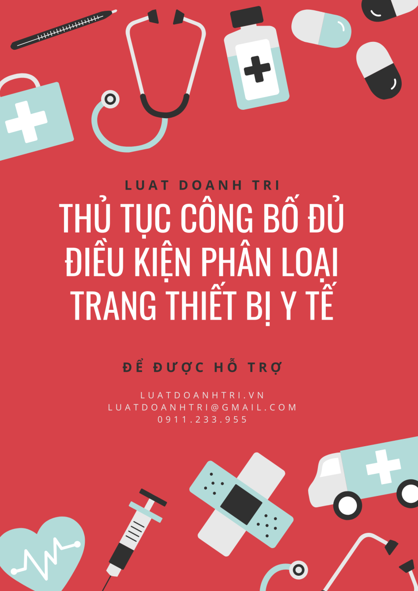 THỦ TỤC CÔNG BỐ ĐỦ ĐIỀU KIỆN PHÂN LOẠI TRANG THIẾT BỊ Y TẾ 