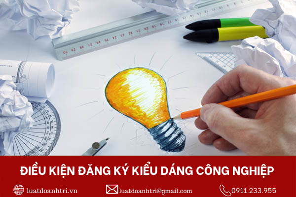 ĐIỀU KIỆN ĐĂNG KÝ KIỂU DÁNG CÔNG NGHIỆP