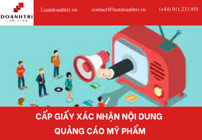 CẤP GIẤY XÁC NHẬN NỘI DUNG QUẢNG CÁO MỸ PHẨM