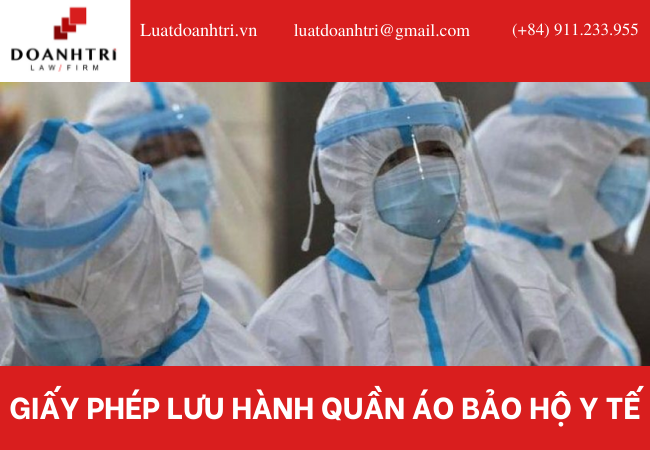 GIẤY PHÉP LƯU HÀNH QUẦN ÁO BẢO HỘ Y TẾ