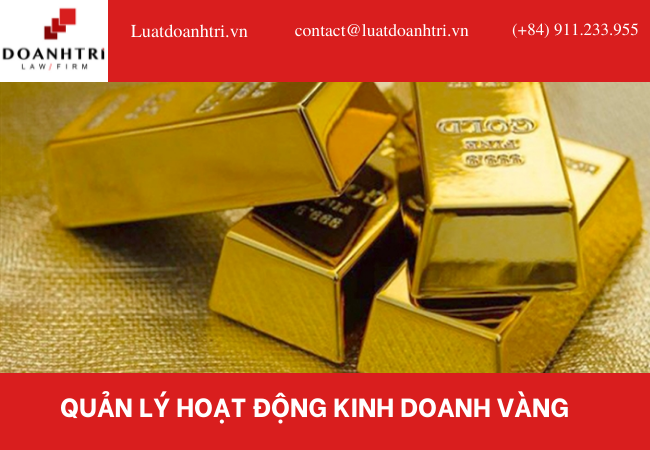 QUẢN LÝ HOẠT ĐỘNG KINH DOANH VÀNG 