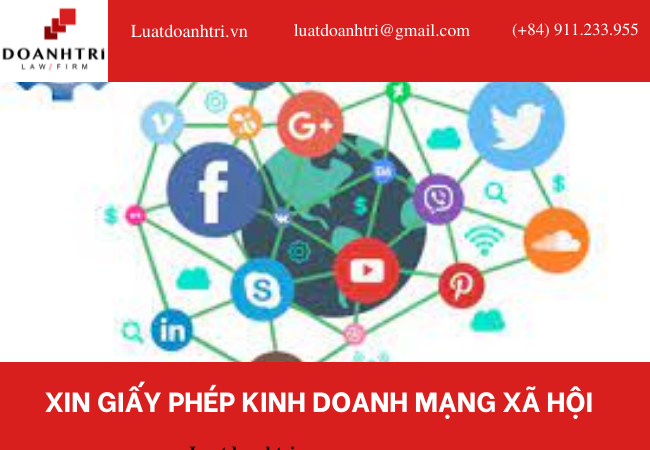 XIN GIẤY PHÉP KINH DOANH MẠNG XÃ HỘI