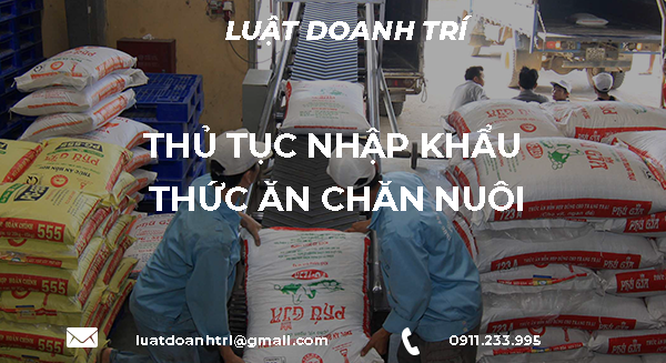 THỦ TỤC CẤP CHỨNG NHẬN ĐỦ ĐIỀU KIỆN SẢN XUẤT THỨC ĂN CHĂN NUÔI