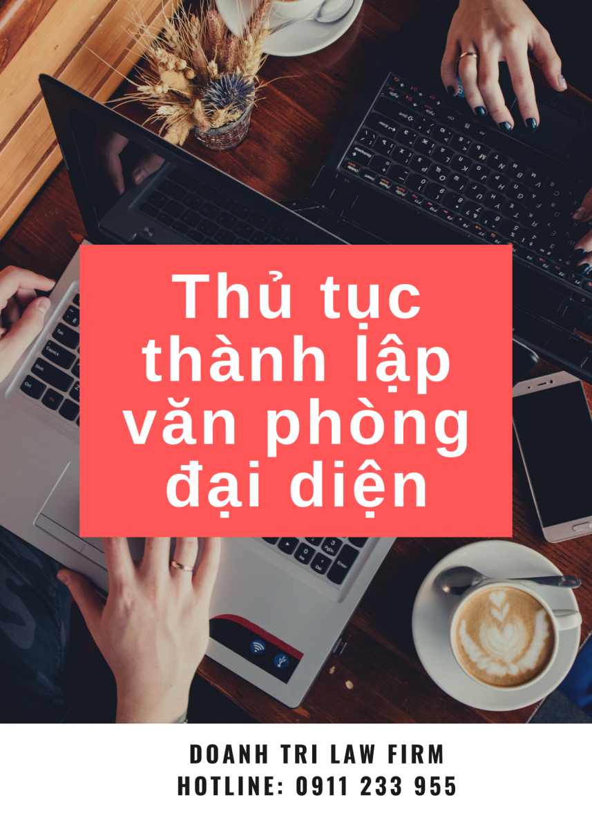 Thủ tục thành lập văn phòng đại diện