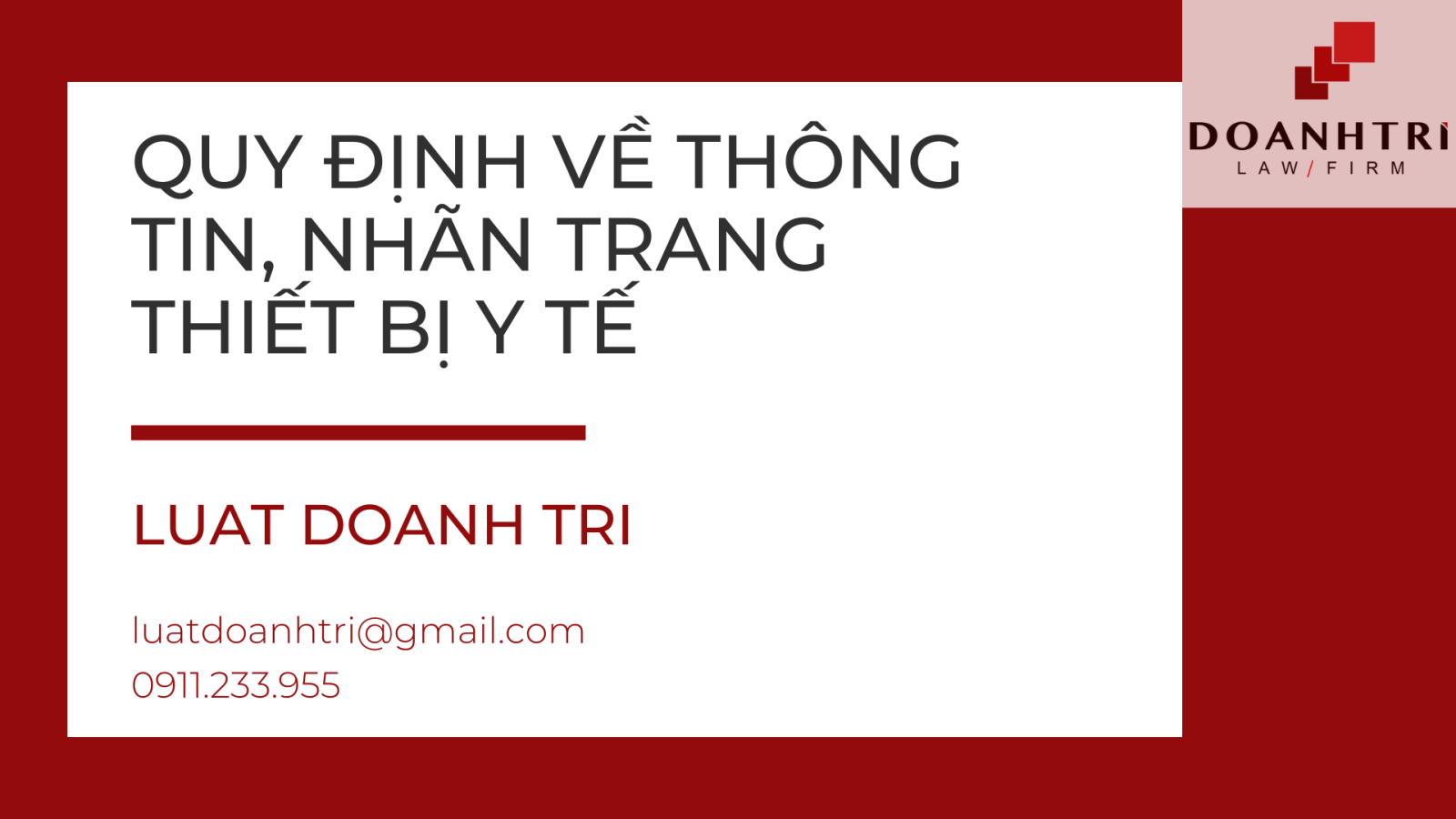 QUY ĐỊNH VỀ THÔNG TIN, NHÃN TRANG THIẾT BỊ Y TẾ