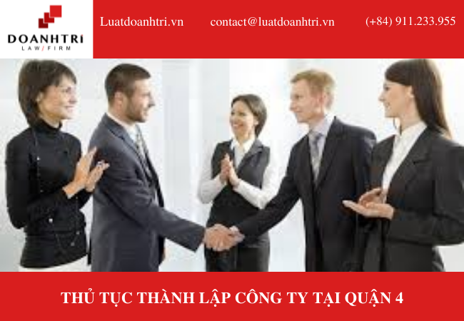 THỦ TỤC THÀNH LẬP CÔNG TY TẠI QUẬN 4