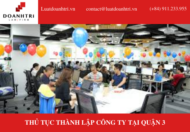 THỦ TỤC THÀNH LẬP CÔNG TY TẠI QUẬN 3