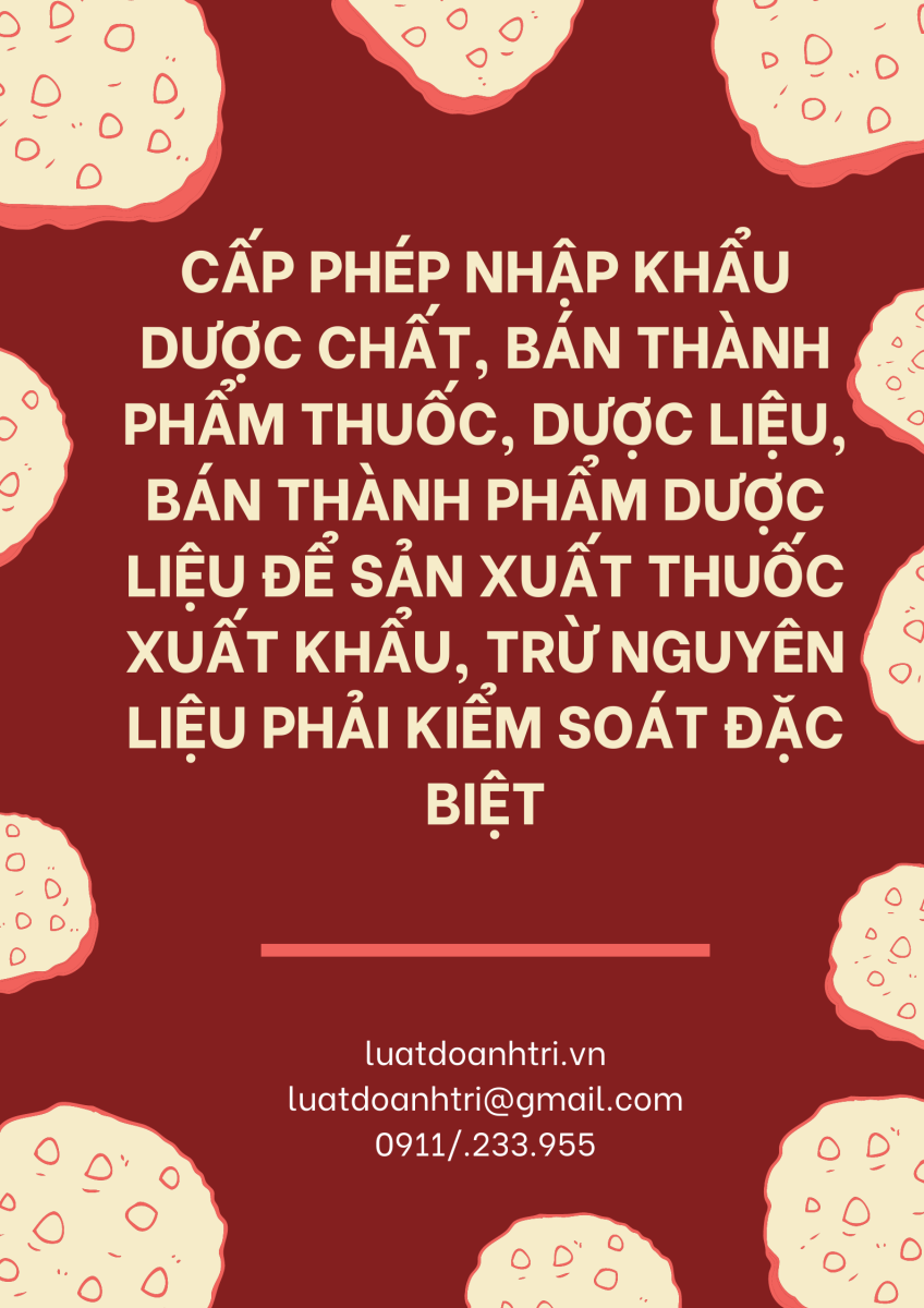 CẤP PHÉP NHẬP KHẨU DƯỢC CHẤT