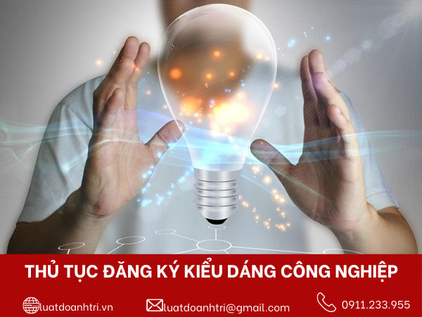 THỦ TỤC ĐĂNG KÝ KIỂU DÁNG CÔNG NGHIỆP