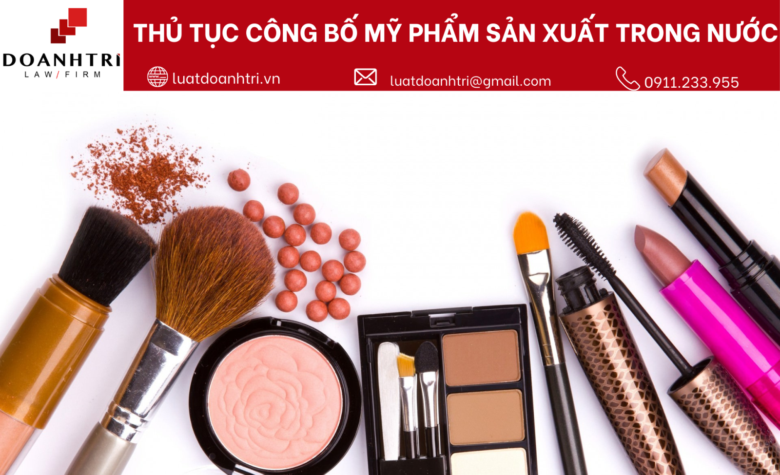 THỦ TỤC CÔNG BỐ MỸ PHẨM SẢN XUẤT TRONG NƯỚC