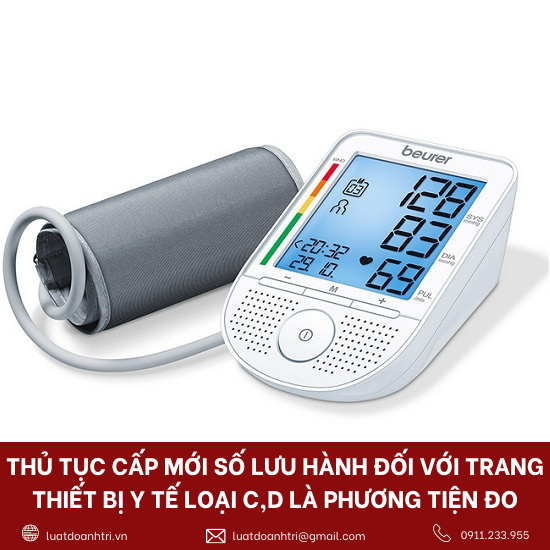 THỦ TỤC CẤP MỚI SỐ LƯU HÀNH ĐỐI VỚI TRANG THIẾT BỊ Y TẾ LOẠI C,D LÀ PHƯƠNG TIỆN ĐO