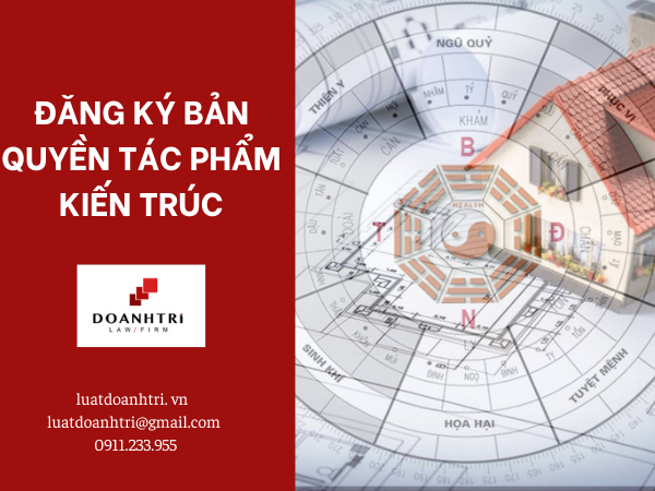 ĐĂNG KÝ BẢN QUYỀN TÁC PHẨM KIẾN TRÚC