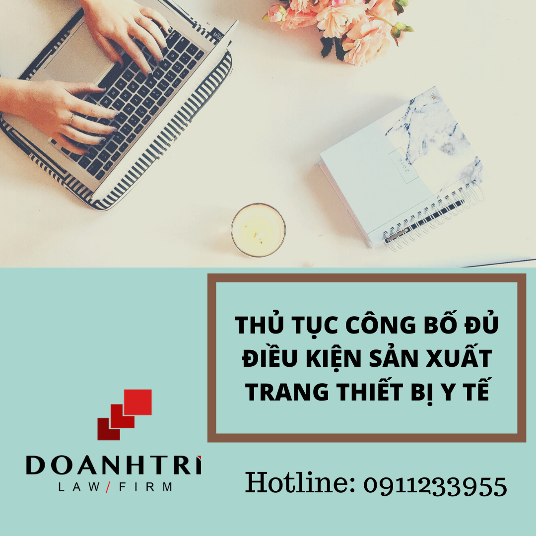 Thủ tục công bố đủ điều kiện sản xuất trang thiết bị y tế