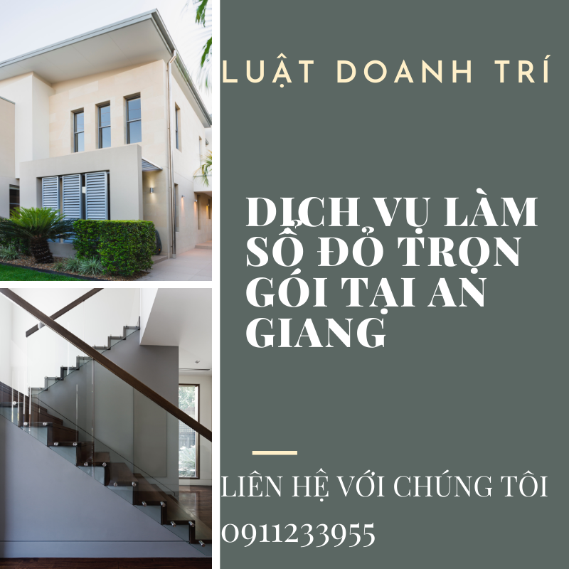 DỊCH VỤ LÀM SỔ ĐỎ TRỌN GÓI TẠI AN GIANG