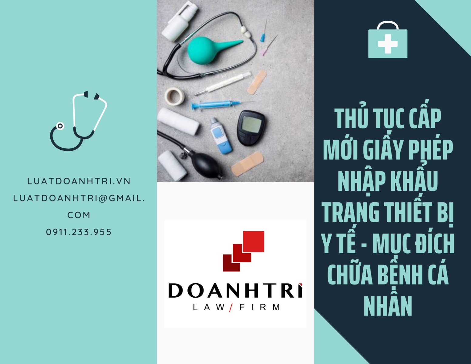 THỦ TỤC CẤP MỚI GIẤY PHÉP NHẬP KHẨU TRANG THIẾT BỊ Y TẾ - MỤC ĐÍCH CHỮA BỆNH CÁ NHÂN