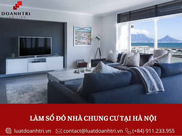 LÀM SỔ ĐỎ NHÀ CHUNG CƯ TẠI HÀ NỘI NHƯ THẾ NÀO?