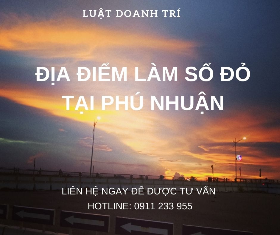 LÀM SỔ ĐỎ TẠI PHÚ NHUẬN