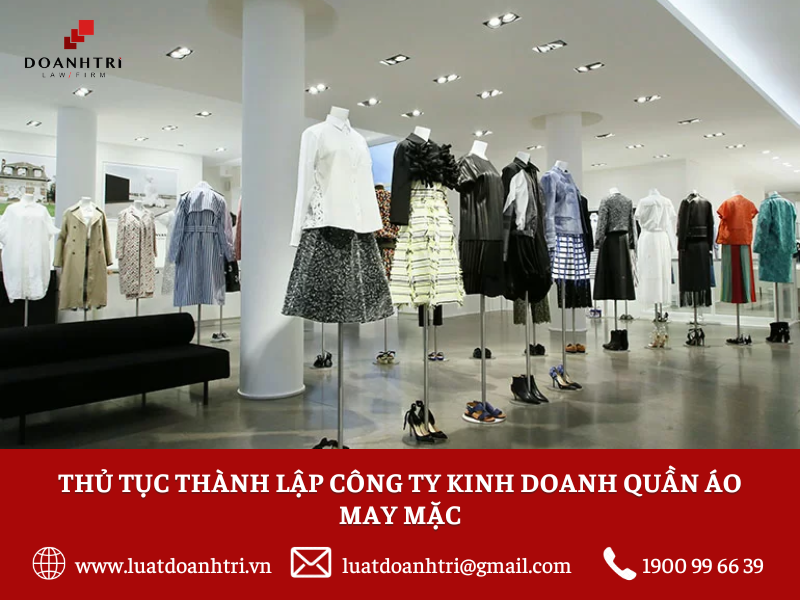 Thủ tục thành lập công ty kinh doanh quần áo may mặc