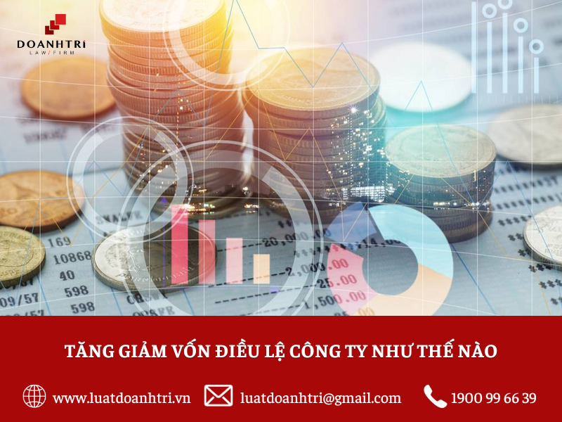 THỦ TỤC THÀNH LẬP CÔNG TY TNHH HAI THÀNH VIÊN TRỞ LÊN TẠI HÀ NỘI