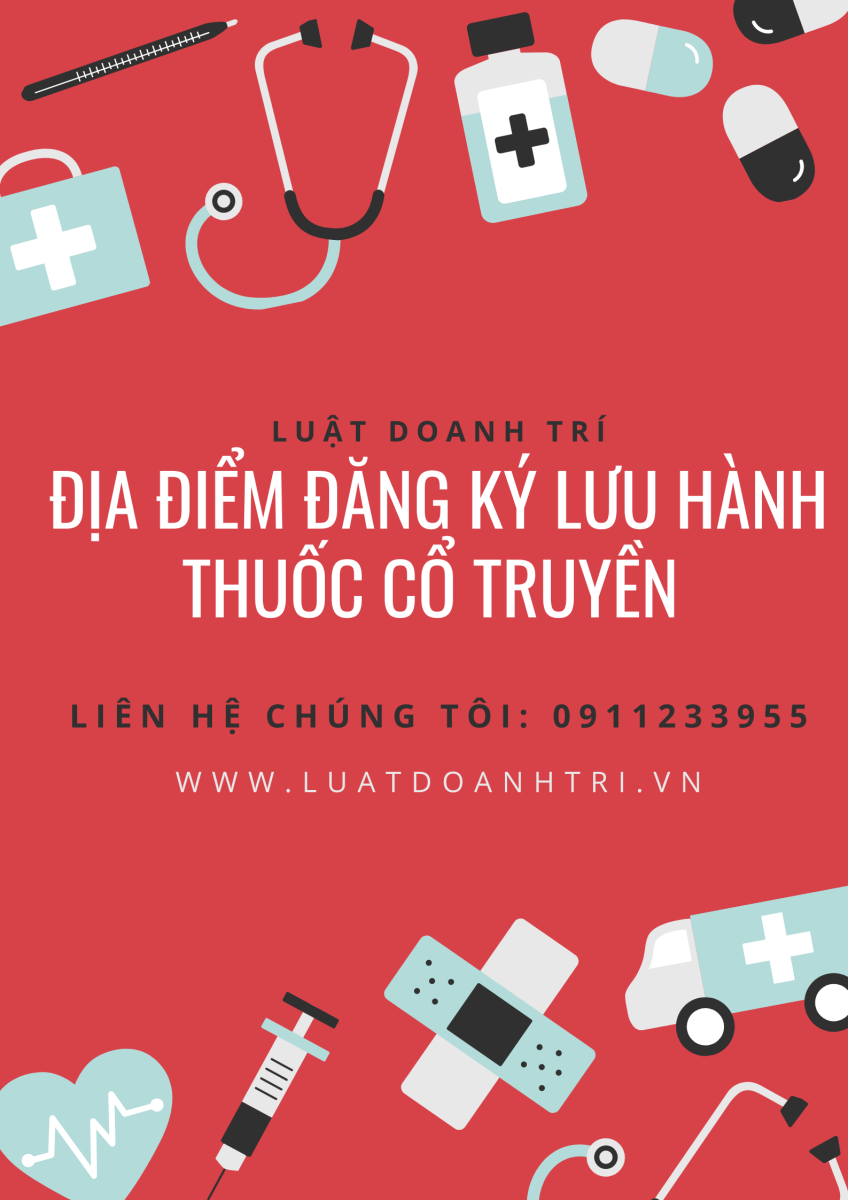 ĐỊA ĐIỂM ĐĂNG KÝ LƯU HÀNH THUỐC CỔ TRUYỀN 