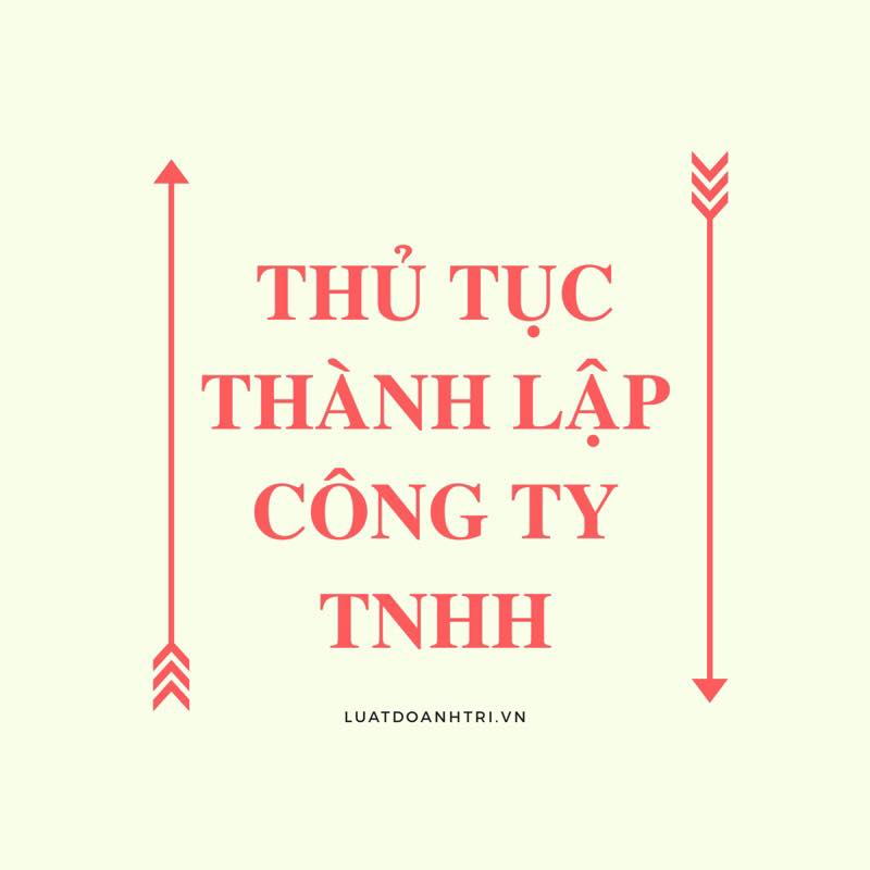 Thủ tục thành lập công ty TNHH