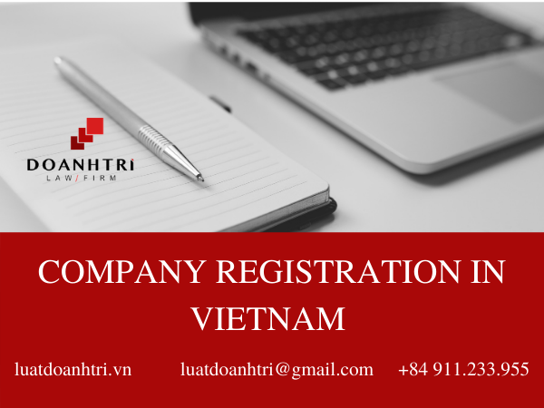 HOW TO REGISTER A COMPANY IN VIETNAM