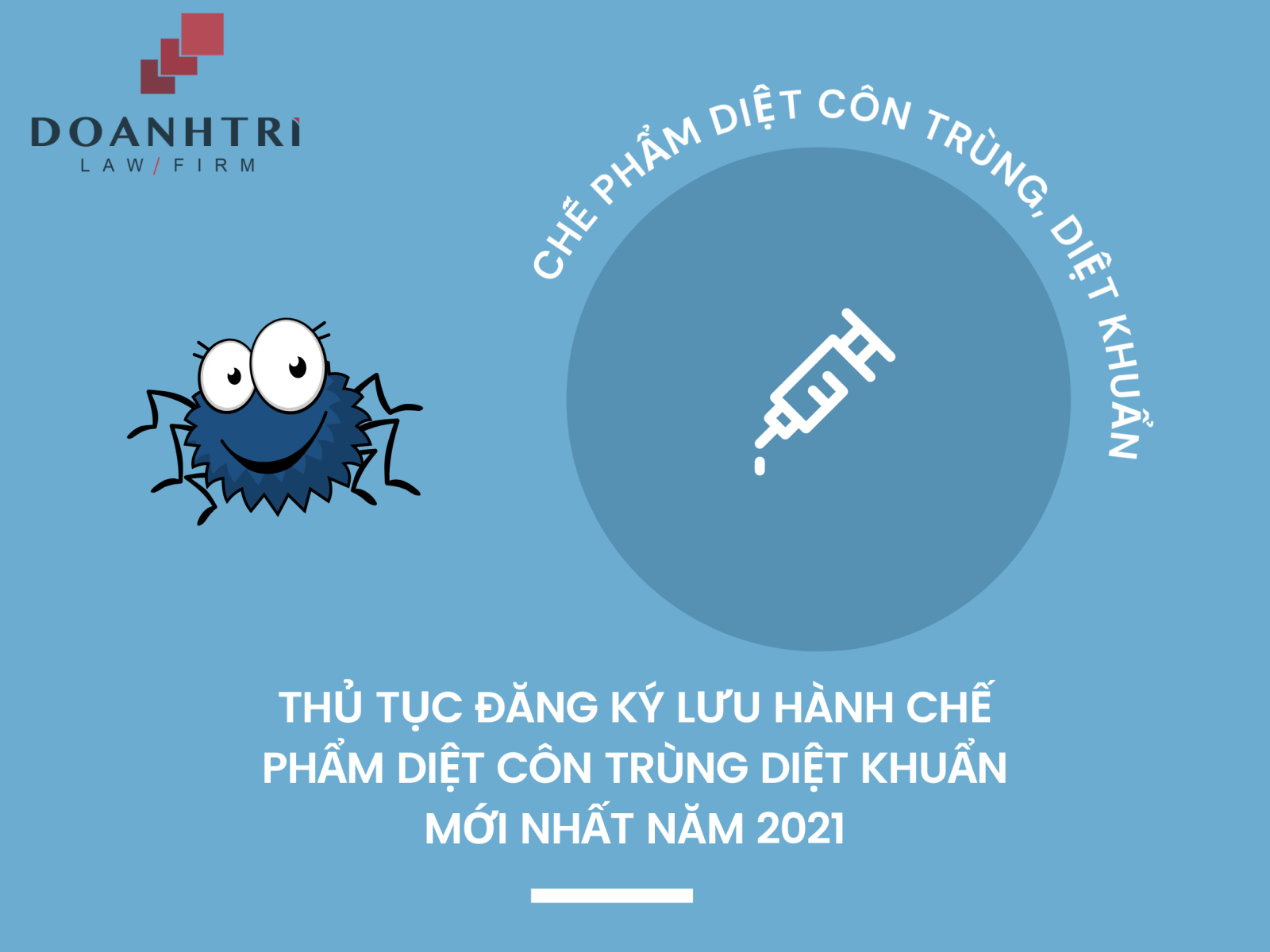 THỦ TỤC ĐĂNG KÝ LƯU HÀNH CHẾ PHẨM DIỆT CÔN TRÙNG DIỆT KHUẨN MỚI NHẤT NĂM 2021