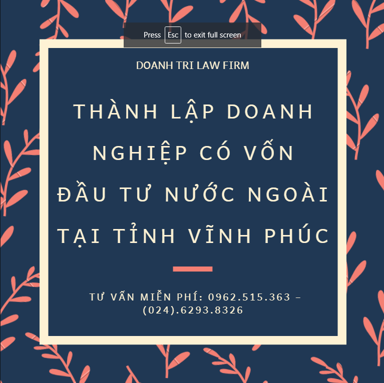 Thủ tục thành lập doanh nghiệp có vốn đầu tư nước ngoài tại tỉnh Vĩnh Phúc