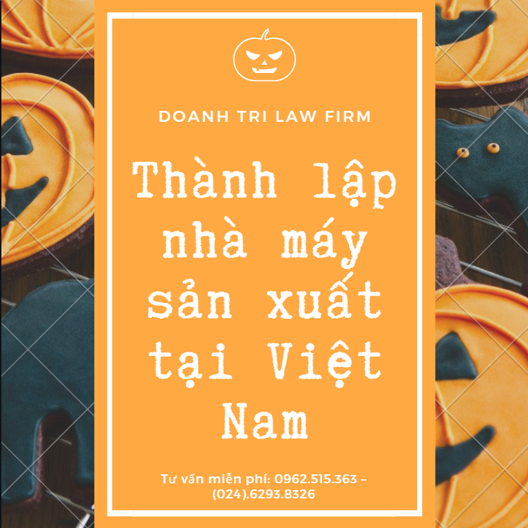 Thành lập nhà máy sản xuất tại Việt Nam