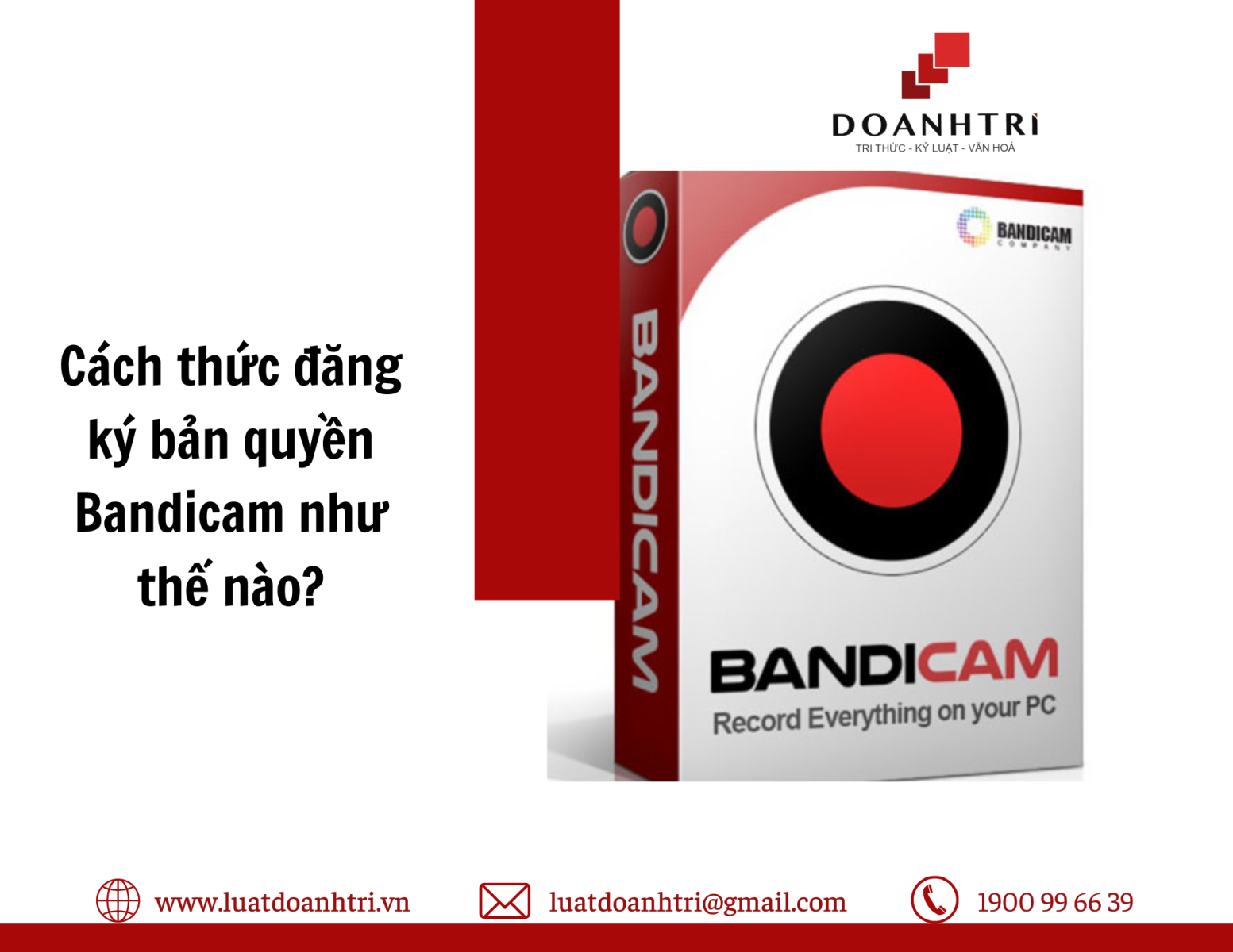 Cách thức đăng ký bản quyền Bandicam như thế nào?