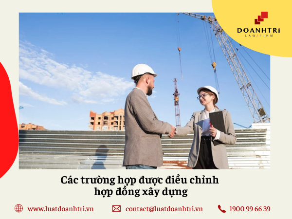 Quy định pháp luật về hợp đồng xây dựng mới nhất năm 2022