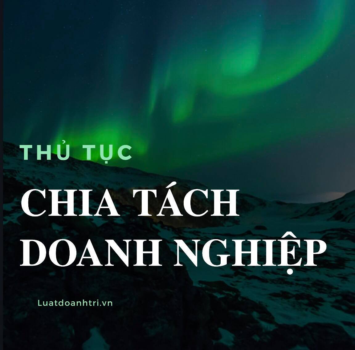 Thủ tục chia tách doanh nghiệp