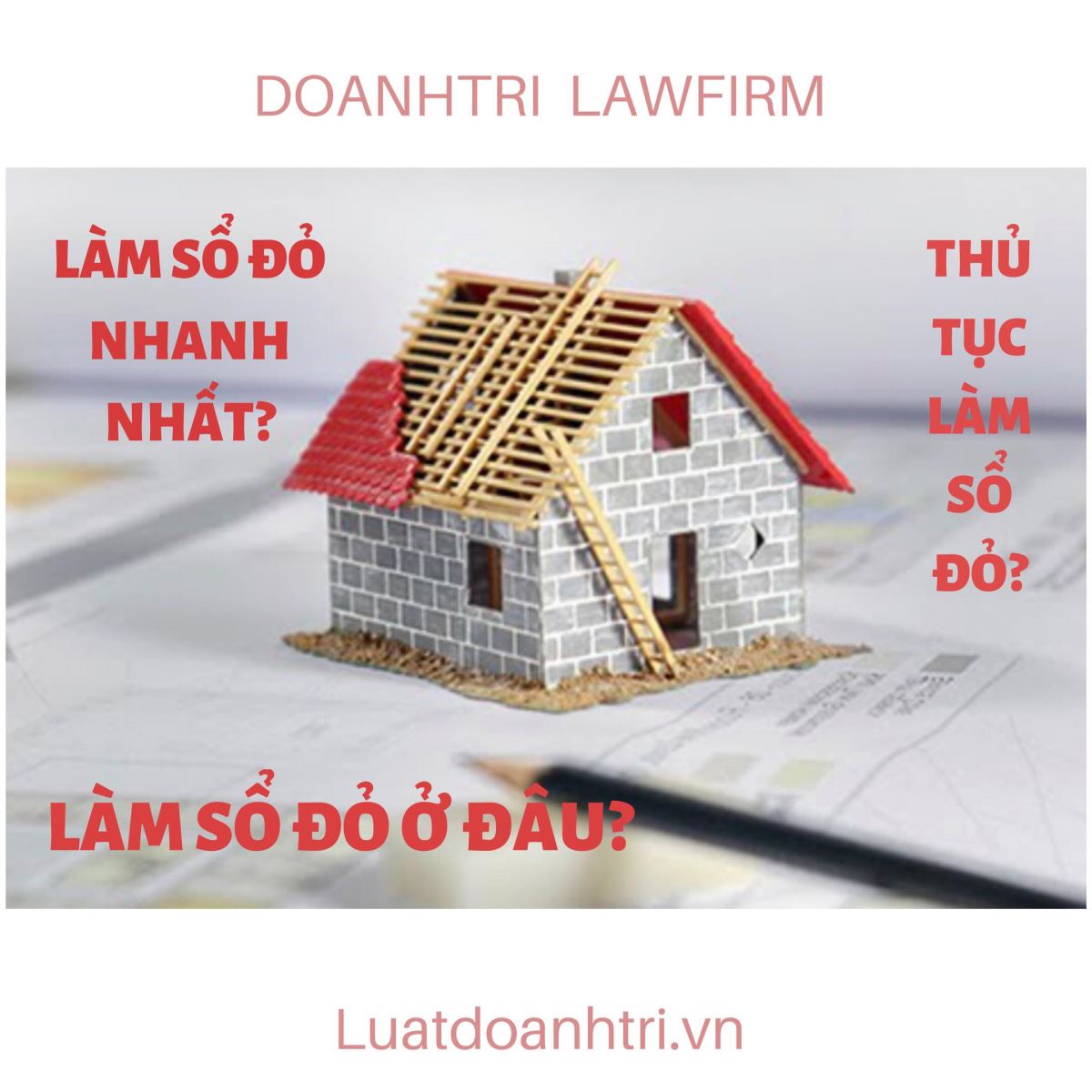 THỦ TỤC LÀM SỔ ĐỎ TẠI HÀ NỘI 