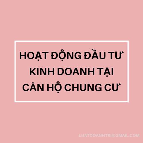 Hoạt động đầu tư kinh doanh tại căn hộ chung cư