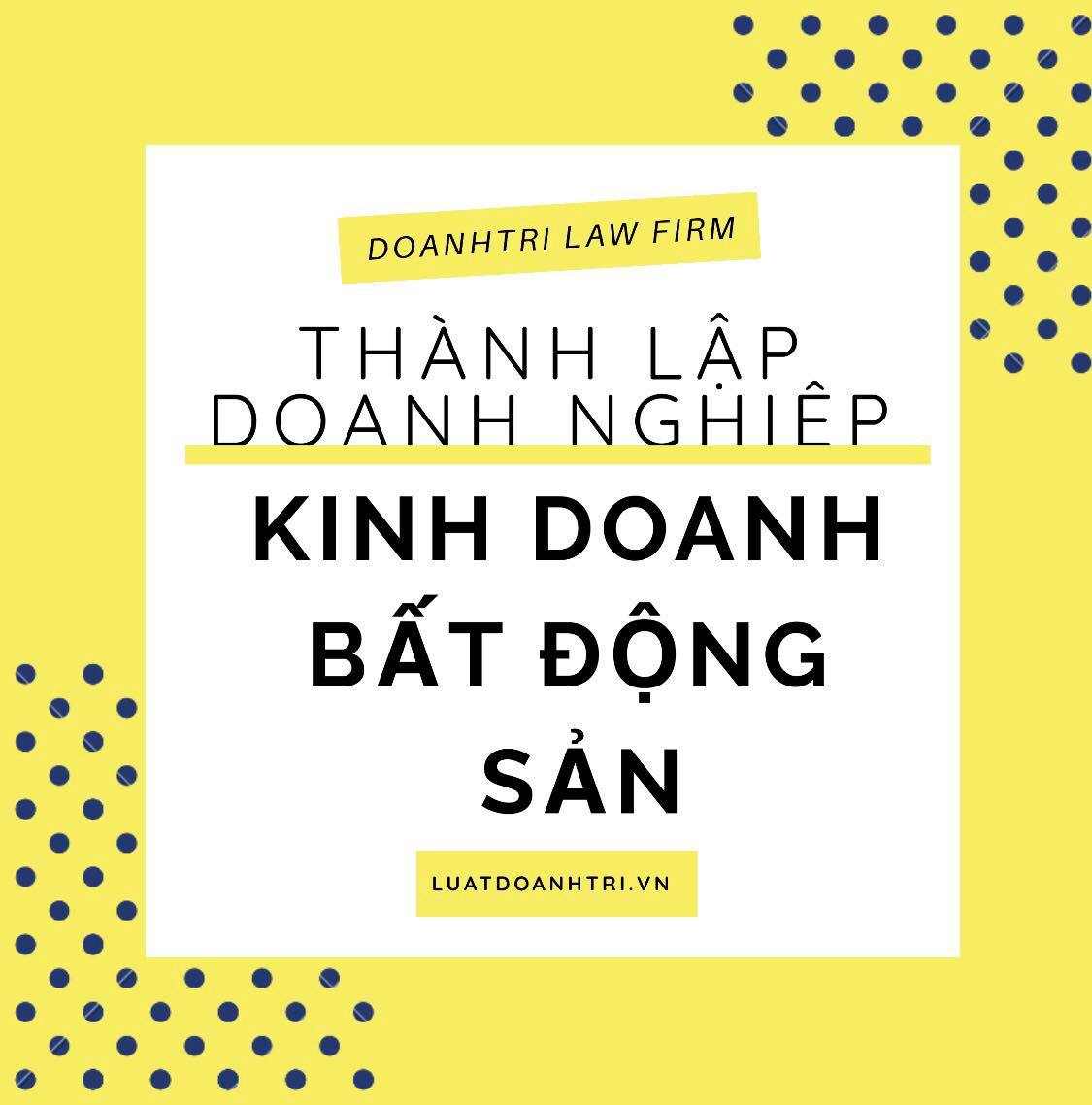 Thành lập công ty kinh doanh bất động sản