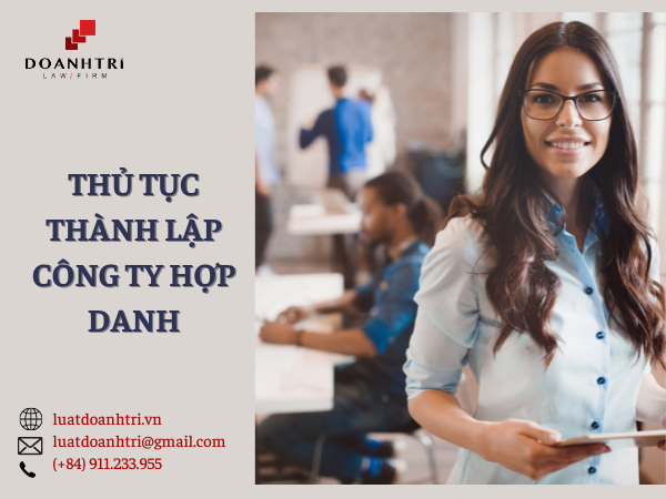 THỦ TỤC THÀNH LẬP CÔNG TY HỢP DANH