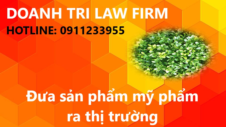 Thủ tục đưa sản phẩm mỹ phẩm ra thị trường