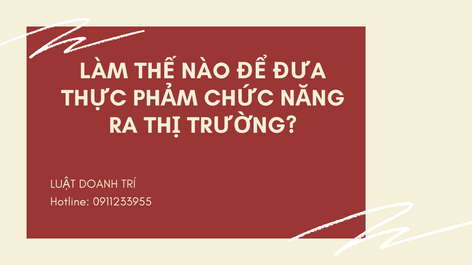 Làm thế nào để đưa thực phẩm chức năng ra thị trường ?