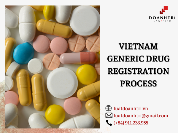 VIETNAM GENERIC DRUG REGISTRATION PROCESS