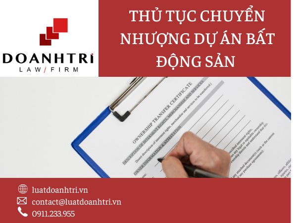 THỦ TỤC CHUYỂN NHƯỢNG DỰ ÁN BẤT ĐỘNG SẢN TẠI QUẬN BÌNH THẠNH