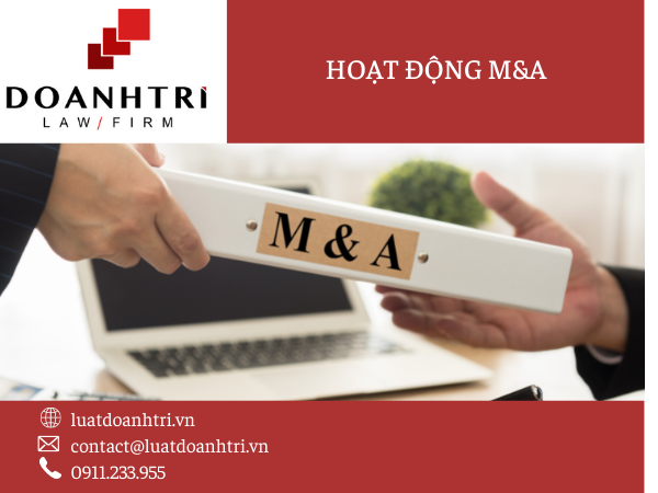 HOẠT ĐỘNG MUA BÁN VÀ SÁP NHẬP DOANH NGHIỆP M&A