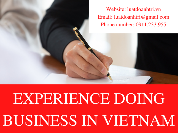 EXPERIENCE IN DOING BUSINESS: HOW TO REGISTER A COMPANY IN VIETNAM