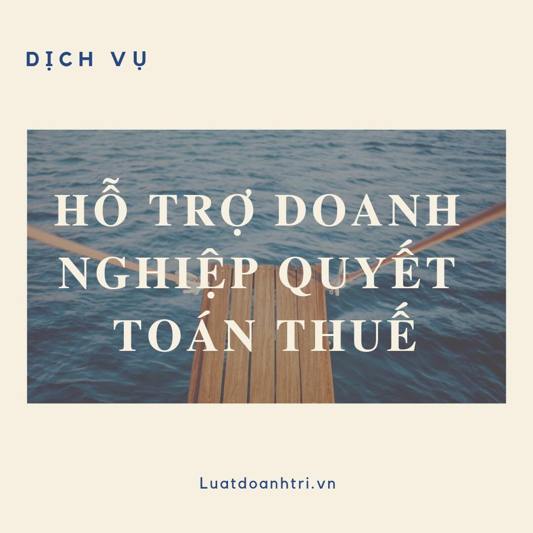 Hỗ trợ doanh nghiệp quyết toán thuế