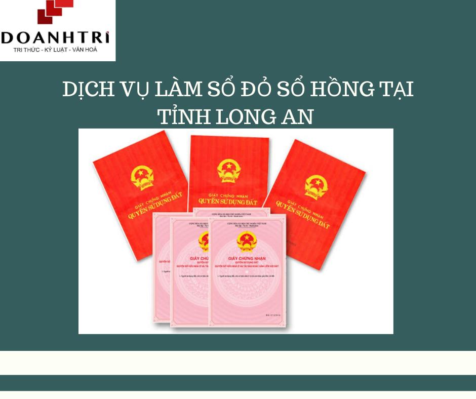 DỊCH VỤ SANG TÊN SỔ ĐỎ SỔ HỒNG TRỌN GÓI TẠI LONG AN