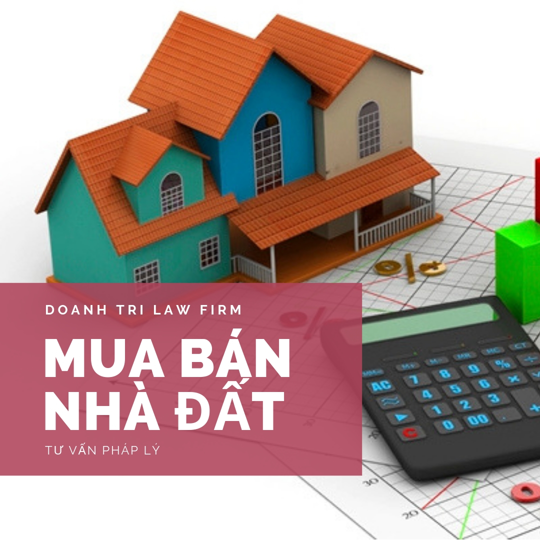 LUẬT SƯ GIẢI ĐÁP VỀ VIỆC MUA BÁN NHÀ ĐẤT 