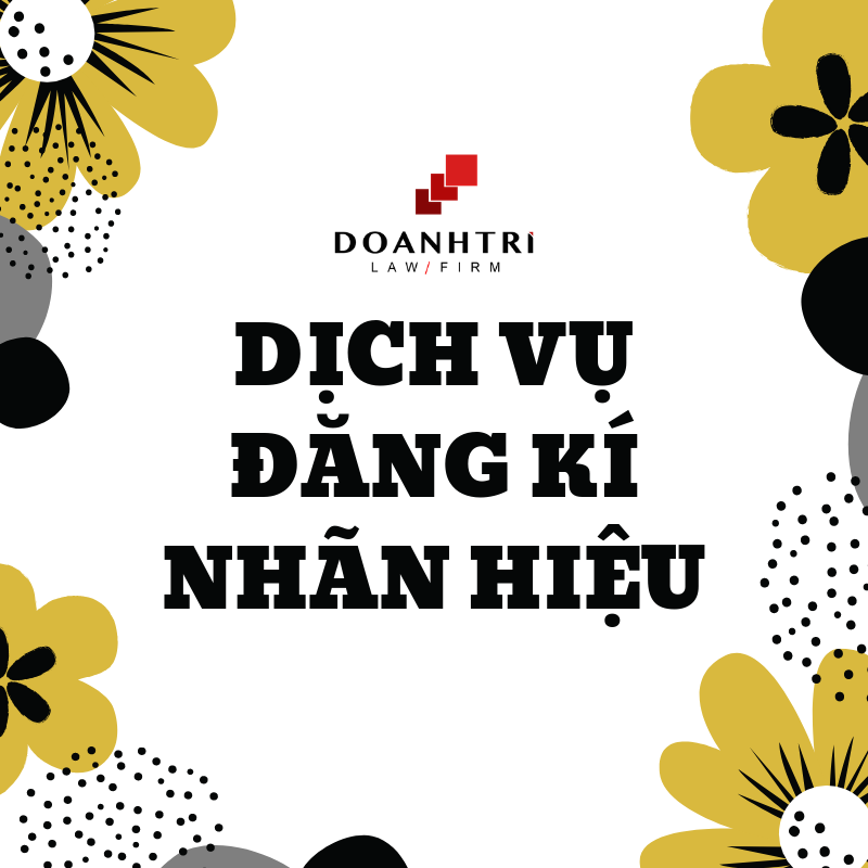 Dịch vụ đăng kí nhãn hiệu