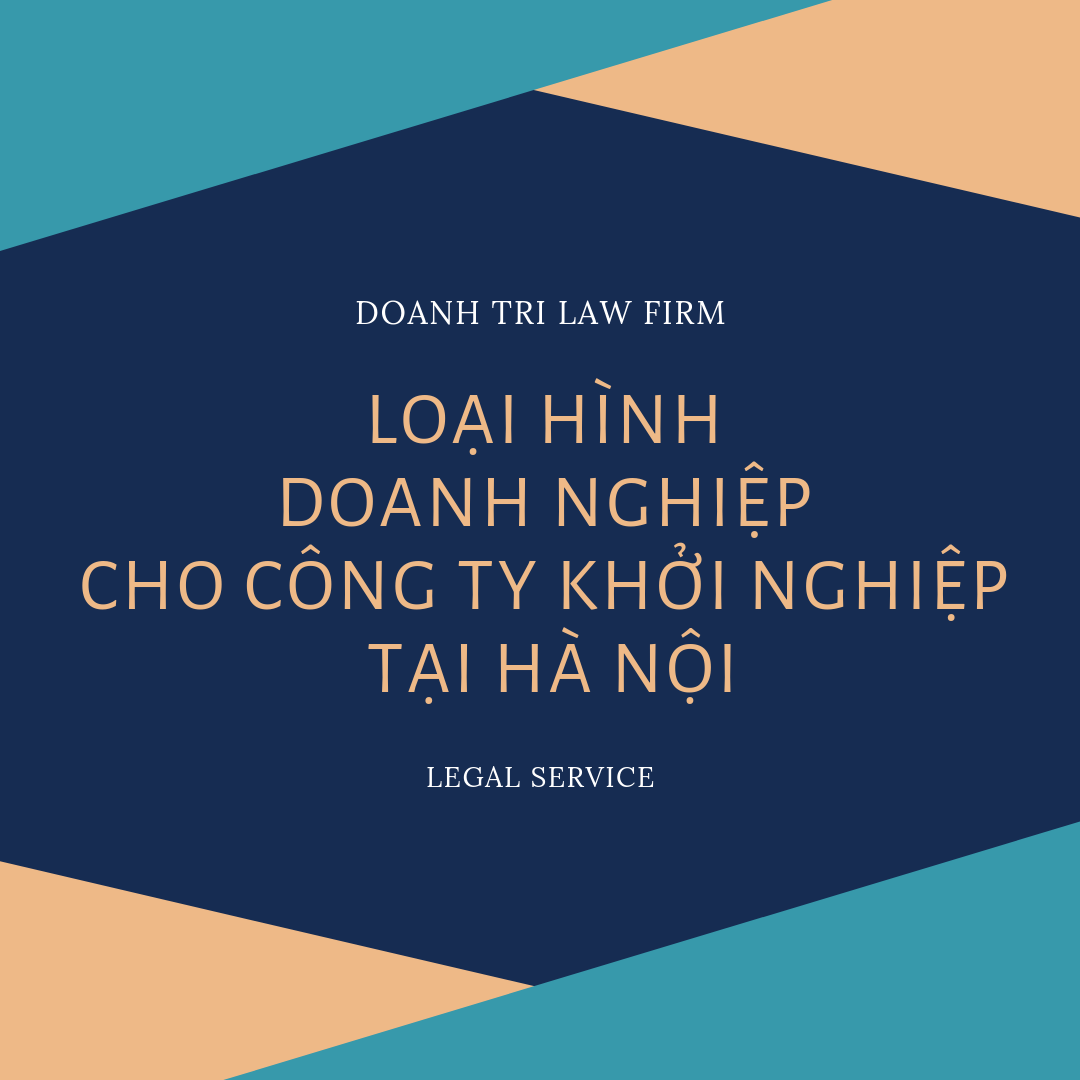 Loại hình doanh nghiệp phù hợp cho công ty khởi nghiệp