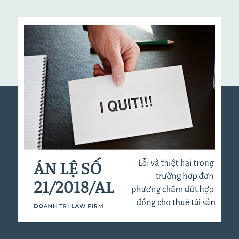 Án lệ số 21/2018/AL về lỗi và thiệt hại trong trường hợp đơn phương chấm dứt hợp đồng cho thuê tài sản