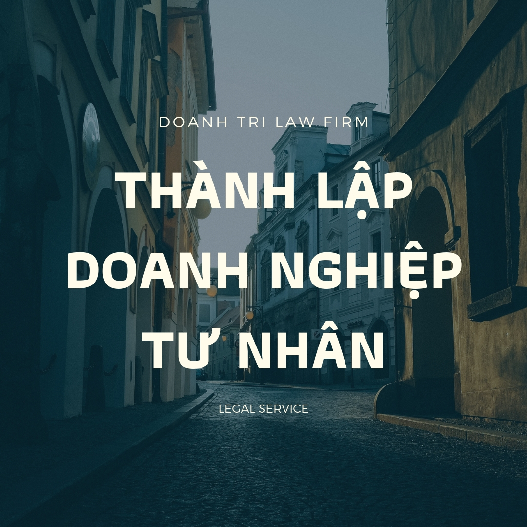 Thủ tục thành lập doanh nghiệp tư nhân